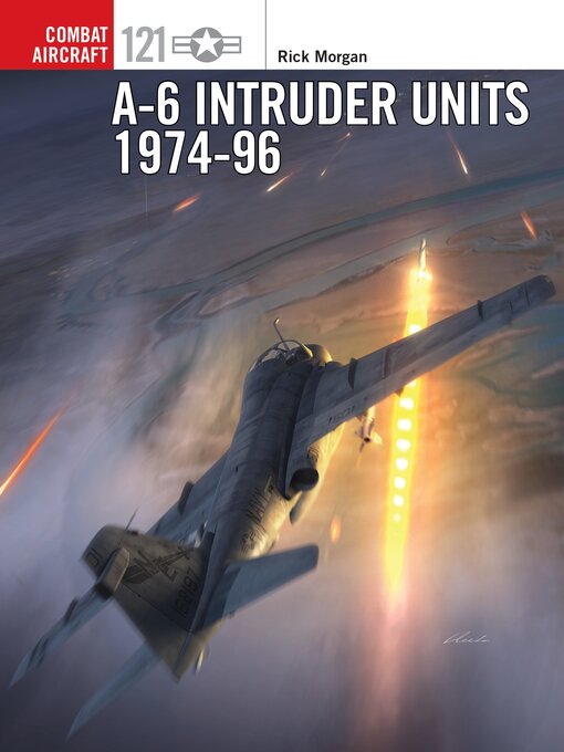 Title details for A-6 Intruder Units 1974-96 by Rick Morgan - Available
